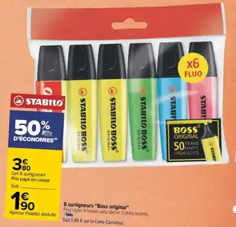 Carrefour 6 surligneurs Boss original offre