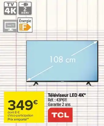 Carrefour Téléviseur LED 4K offre