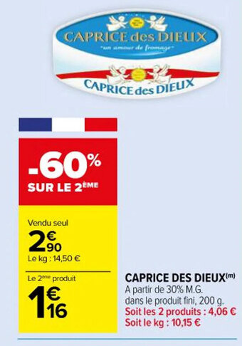 Carrefour CAPRICE des DIEUX offre