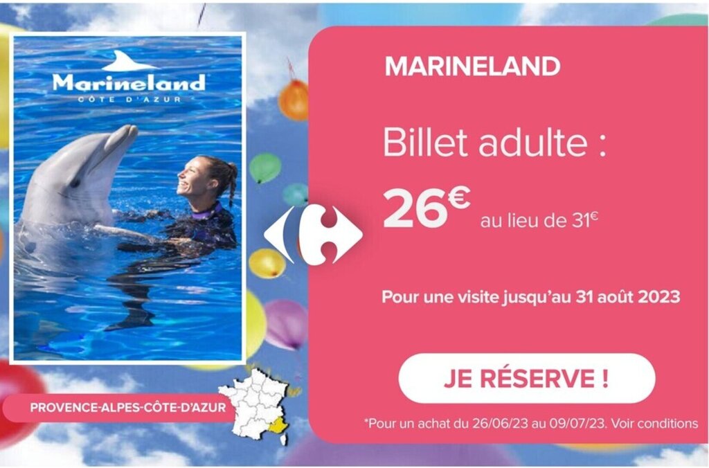 Promo MARINELAND chez Carrefour Market