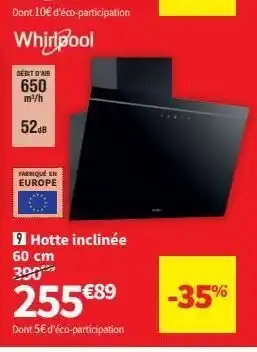 Conforama Hotte inclinée 60 cm offre
