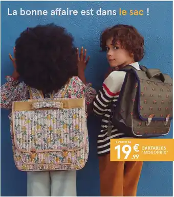 Monoprix Monoprix cartables offre