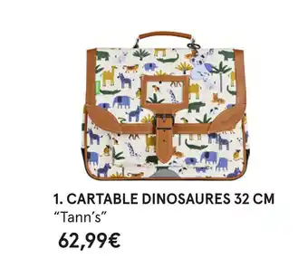 Monoprix Tann’s cartable dinosaures 32 cm offre