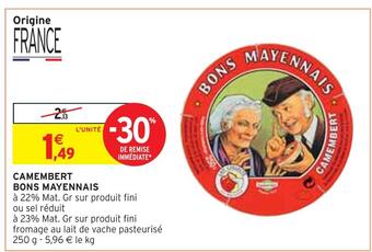 Intermarché Bons mayennais camembert offre