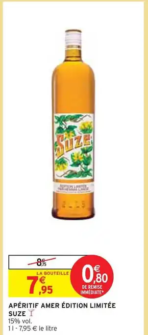 Intermarché Amer apéritif édition limitée suze offre