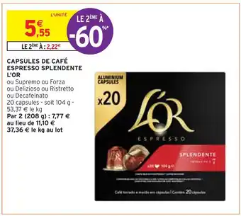 Intermarché L'or capsules de café espresso splendente offre