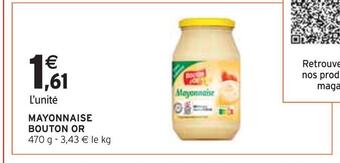Intermarché Bouton or mayonnaise offre