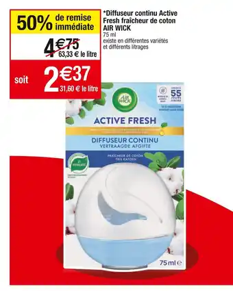 Cora x Carrefour Air wick diffuseur continu active fresh fraîcheur de coton offre