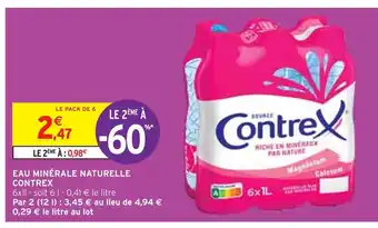 Intermarché Contrex eau minérale naturelle offre