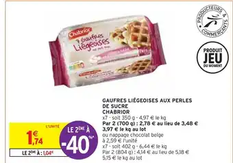 Intermarché Chabrior gaufres liégeoises aux perles de sucre offre