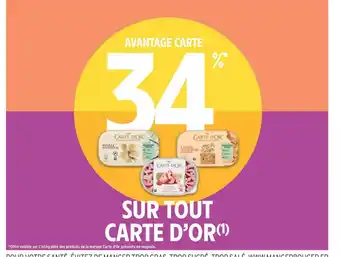Intermarché Carte d'or 34% avantage carte sur tout carte d'or offre