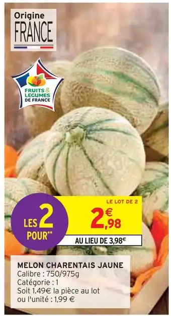 Intermarché Melon charentais jaune offre