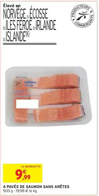 Intermarché 4 pavés de saumon sans arêtes offre