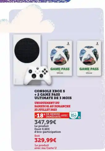 Hyper U Console xbox s + 2 game pass ultimate de 3 mois offre