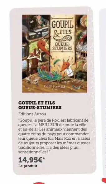 Hyper U Goupil et fils queue-stumiers offre