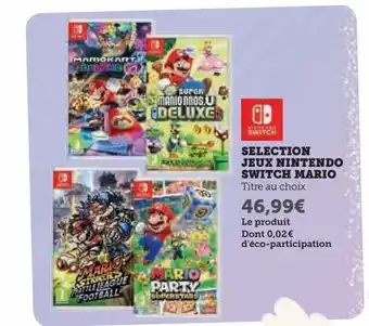 Hyper U Selection jeux nintendo switch mario offre