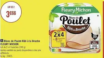 Casino Supermarchés Blanc De Poulet Rôti à La Broche Fleury Michon offre