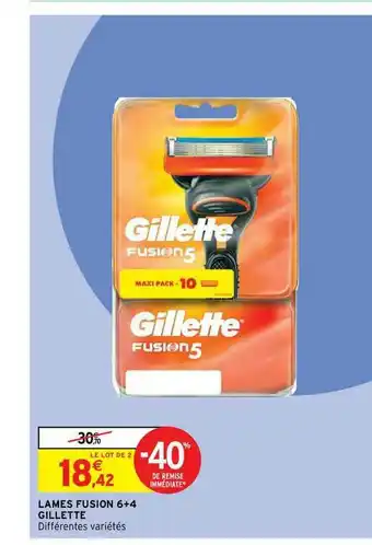 Intermarché Hyper Lames Fusion 6+4 Gillette offre
