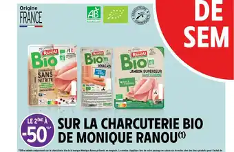 Intermarché Hyper La Charcuterie Bio De Monique Ranou offre