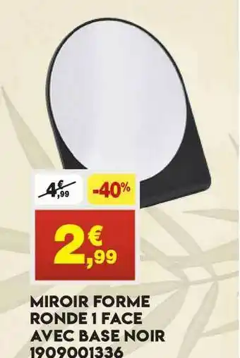 Miroir Forme Ronde 1 Face Avec Base Noir