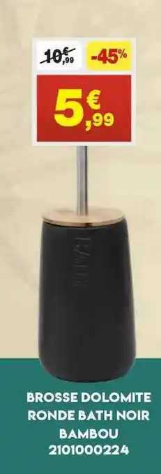 Maxi Bazar Brosse Dolomite Ronde Bath Noir Bambou offre