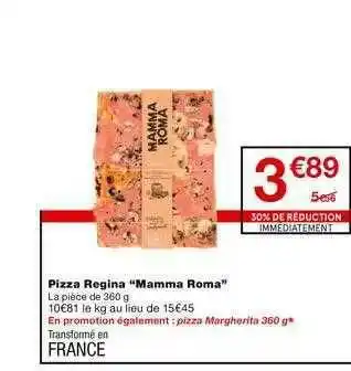Monoprix Pizza Regina Mamma Roma offre