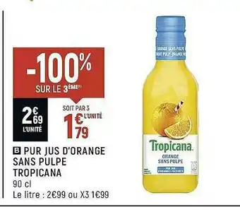 Spar Pur Jus D'orange Sans Pulpe Tropicana offre