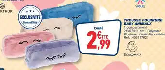 Bureau Vallée Exacompta trousse fourrure baby animaux offre