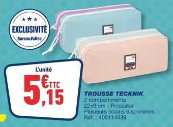 Bureau Vallée Trousse tecknik offre