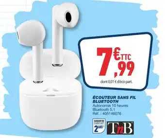 Bureau Vallée Tnb écouteur sans fil bluetooth offre