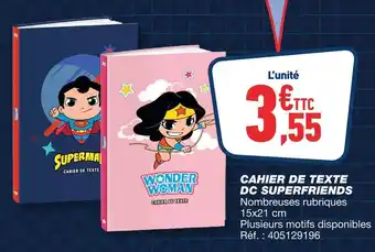 Bureau Vallée Dc superfriends cahier de texte offre