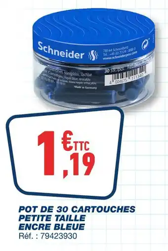 Bureau Vallée Schneider pot de 30 cartouches petite taille encre bleue offre