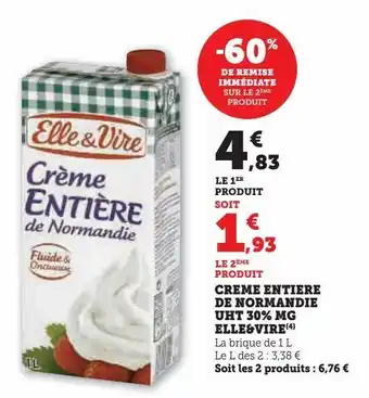 Super U Creme entiere de normandie uht 30% mg elle&vire offre