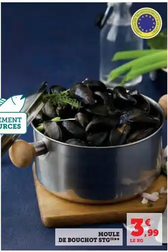 Super U Moule de bouchot stg offre