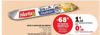 Super U Pate a tarte en or herta offre