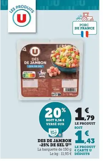 Super U Des jambon -25% de sel u offre