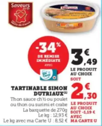 Super U TARTINABLE SIMON DUTRIAUX offre