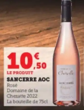 Super U SANCERRE AOC offre