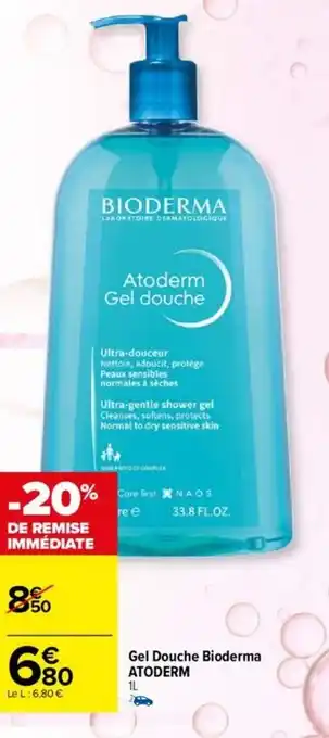 Carrefour Gel Douche Bioderma ATODERM offre