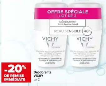 Carrefour Déodorants VICHY par 2 offre