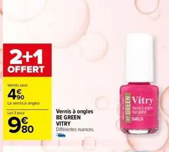 Carrefour Vernis à ongles BE GREEN offre