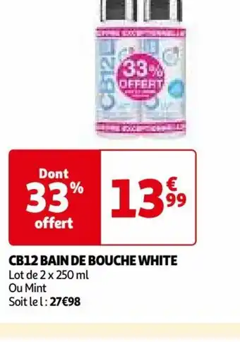 Auchan CB12 BAIN DE BOUCHE WHITE Lot de 2 x 250 ml offre