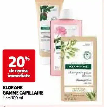 Auchan KLORANE GAMME CAPILLAIRE offre