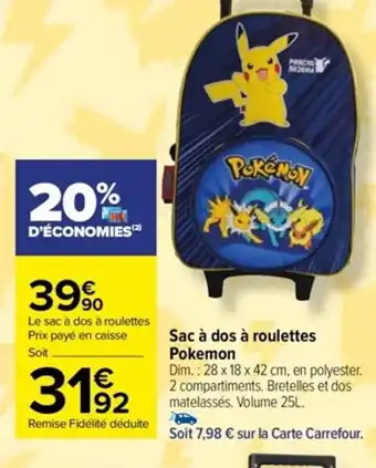 Carrefour Drive Sac à dos à roulettes Pokemon offre