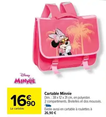 Carrefour Drive Cartable Minnie offre