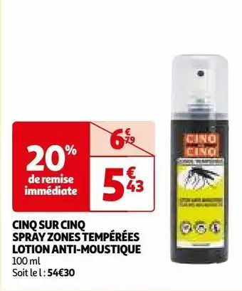 Auchan Cinq sur cinq spray zones tempérées lotion anti-moustique offre