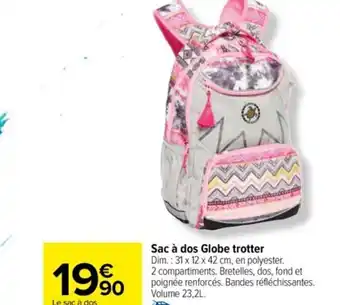 Carrefour Drive Sac à dos Globe trotter offre
