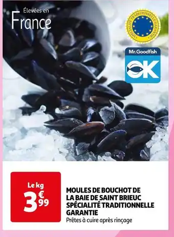 Auchan Moules de bouchot de la baie de saint brieuc spécialité traditionnelle garantie offre