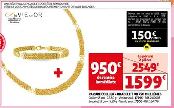 Auchan La vie en or parure collier + bracelet or 750 millièmes offre