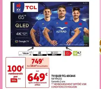 Auchan Tcl tv qled tcl 65c645 offre